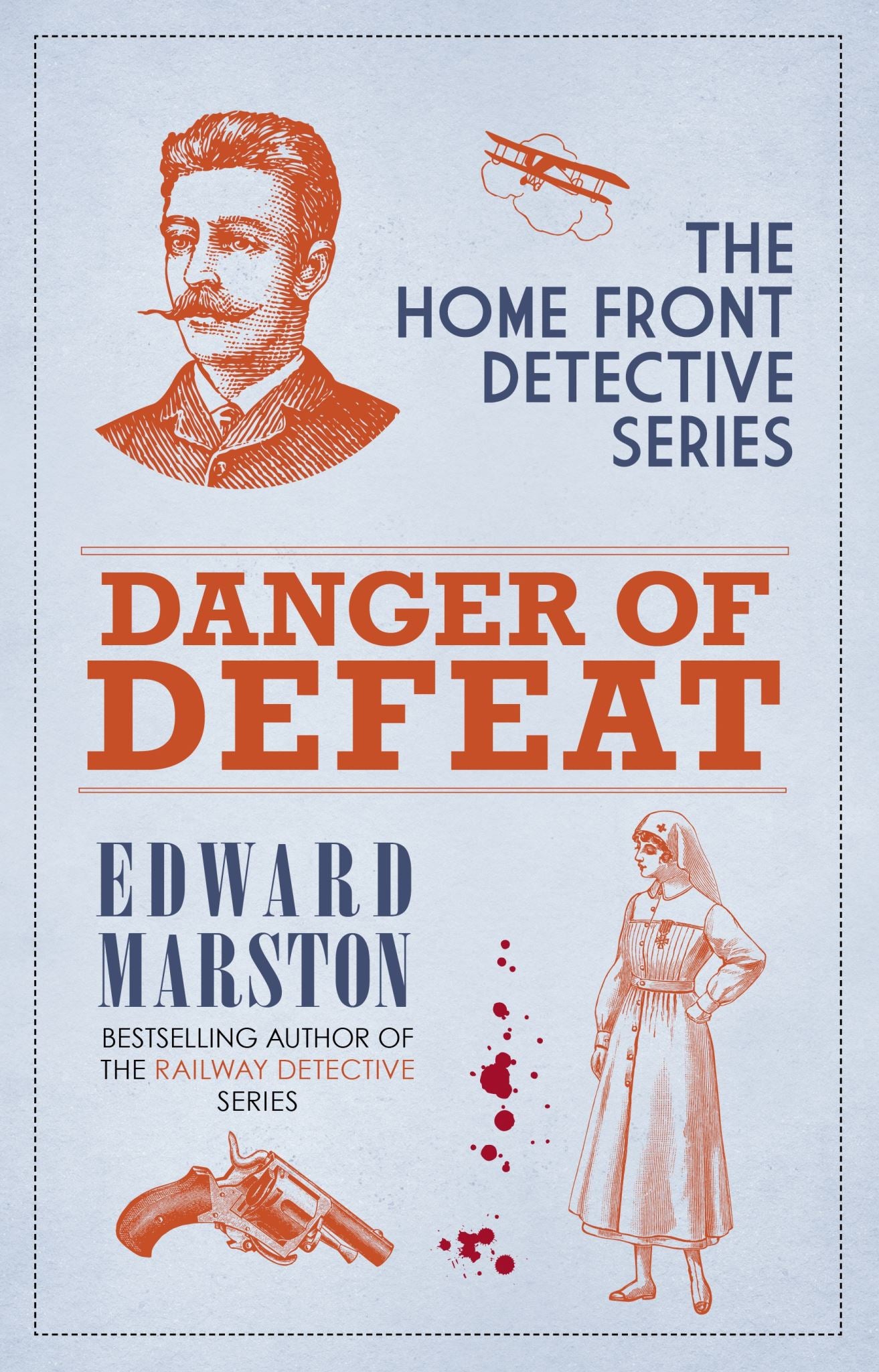 Danger of Defeat (Home Front Detective 10)