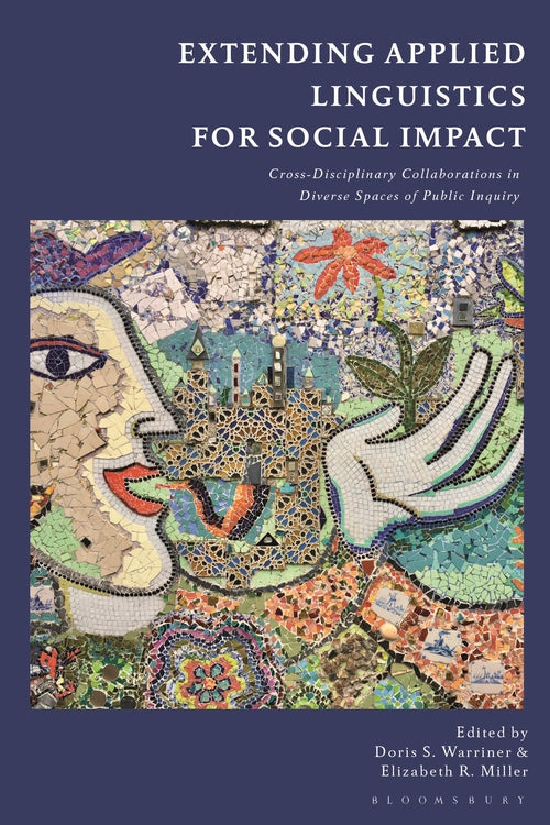 Extending Applied Linguistics for Social Impact: Cross-Disciplinary Collaboratio