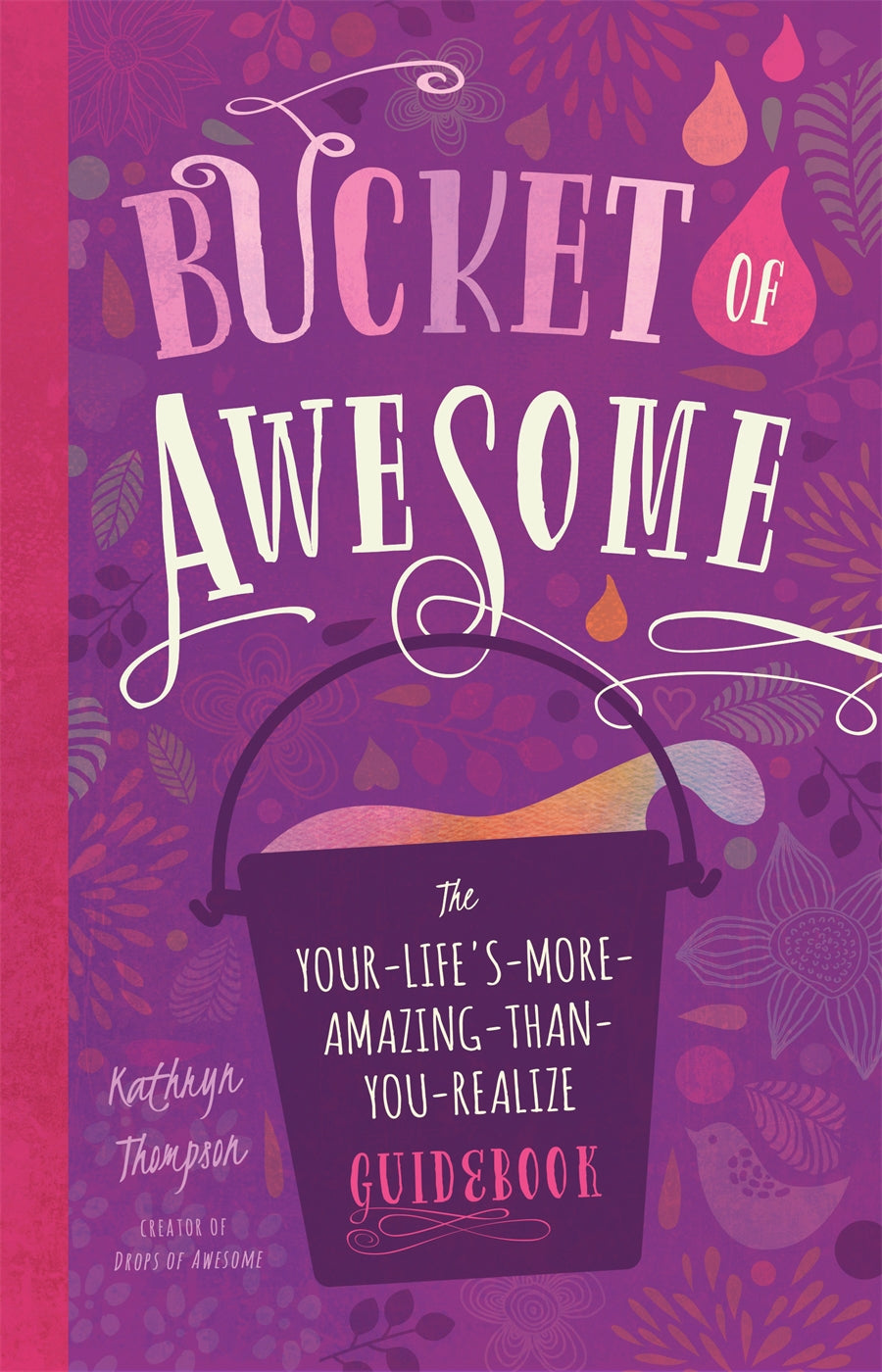 Bucket of Awesome