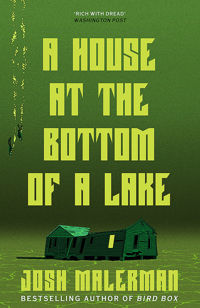 A House at the Bottom of a Lake