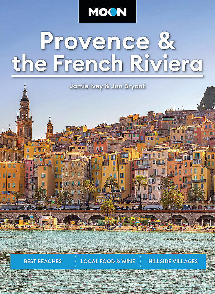 Moon Provence & the French Riviera