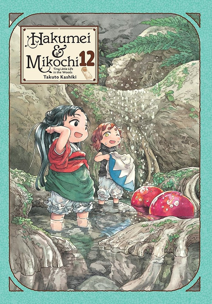 Hakumei & Mikochi: Tiny Little Life in the Woods, Vol. 12