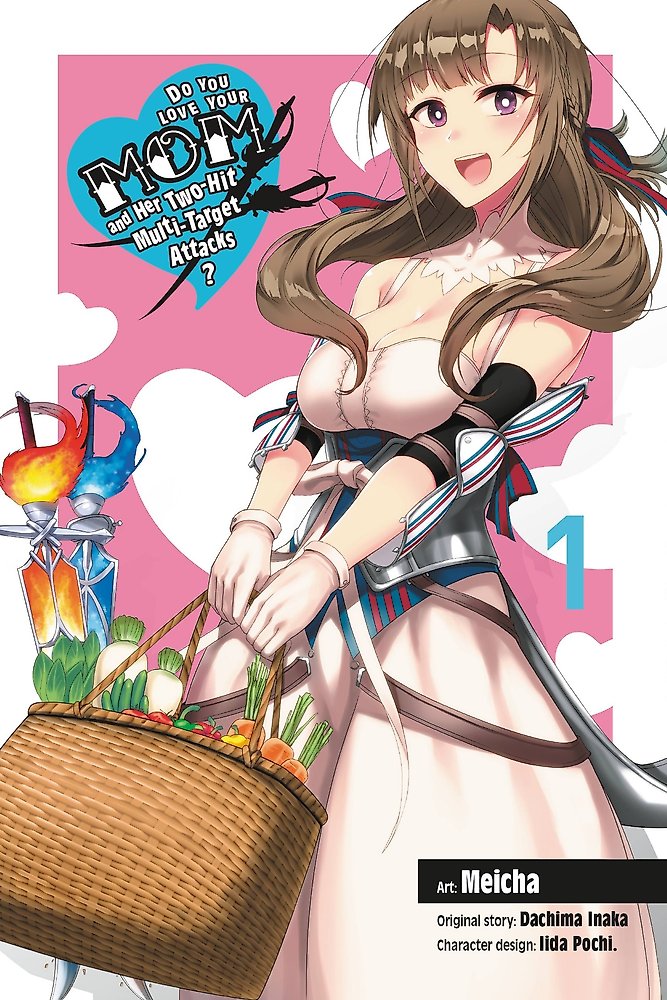 Do You Love Your Mom and Her Two-Hit Multi-Target Attacks?, Vol. 1 (manga)