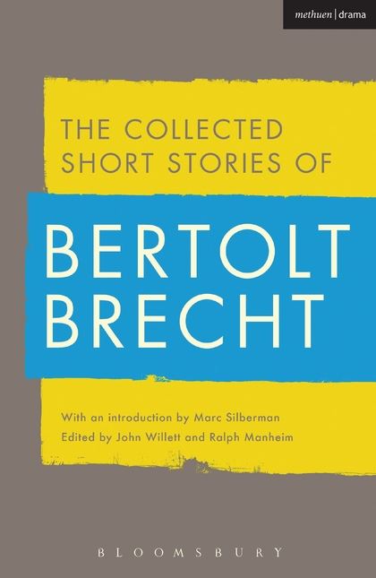 Collected Short Stories of Bertolt Brech