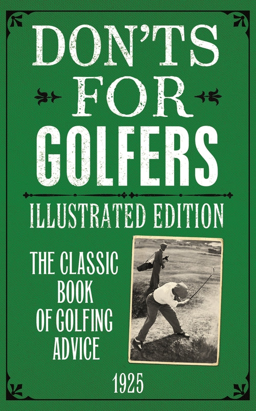 Don'ts for Golfers: Illustrated Edition
