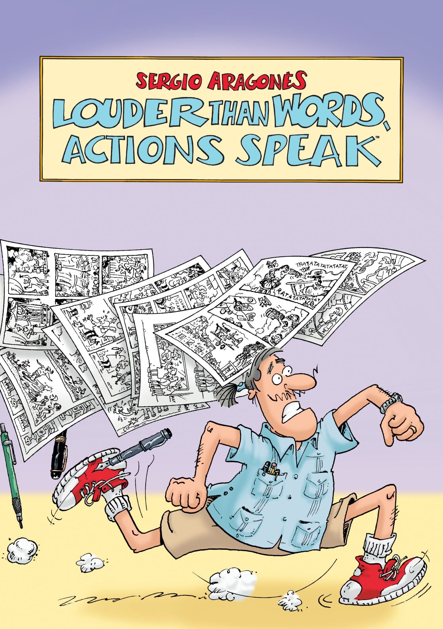 Louder Than Words, Actions Speak