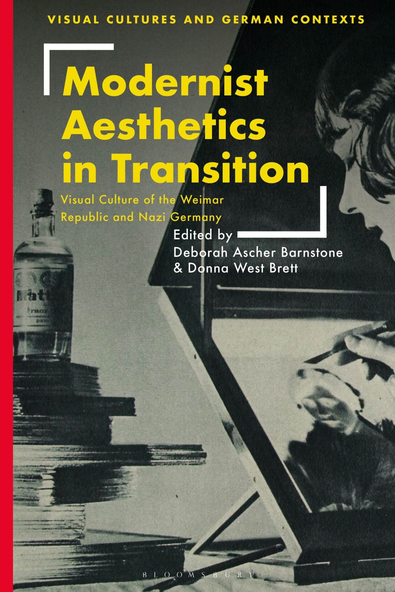 Modernist Aesthetics in Transition: Visual Culture of the Weimar Republic and Na