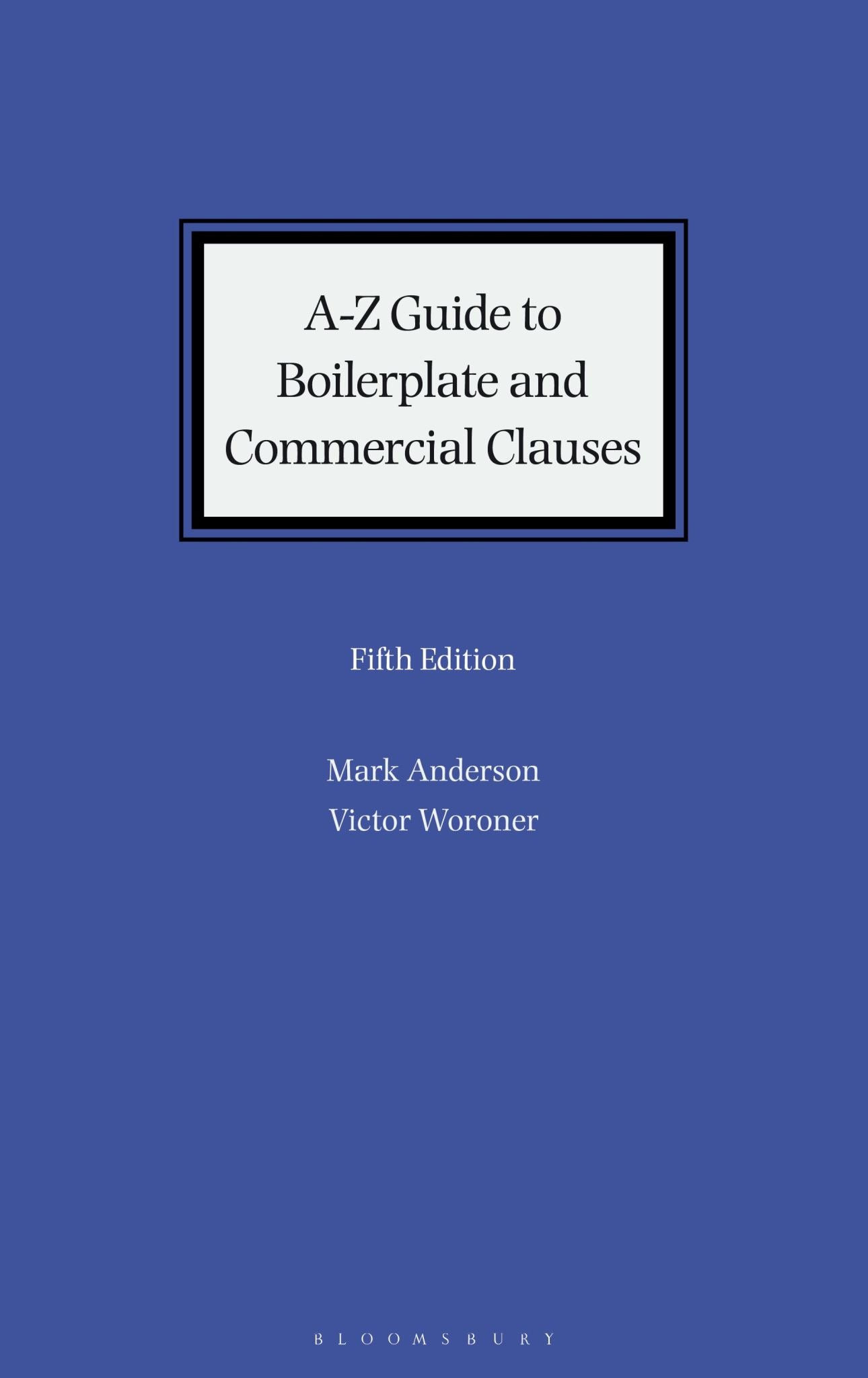 A-Z Guide to Boilerplate and Commercial Clauses