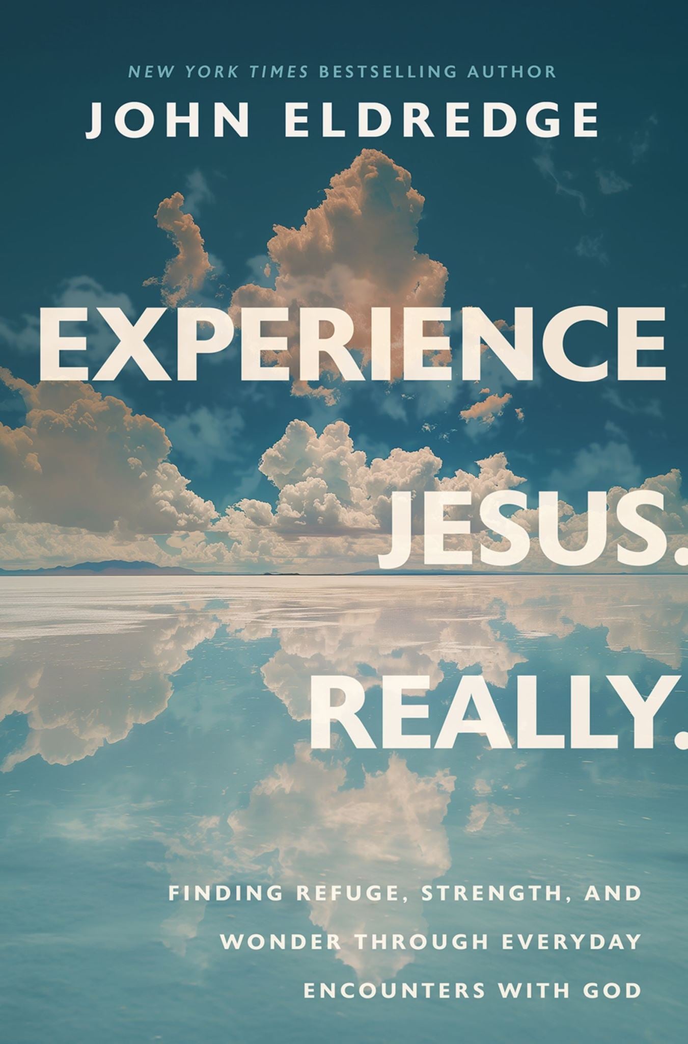 Experience Jesus -- Really