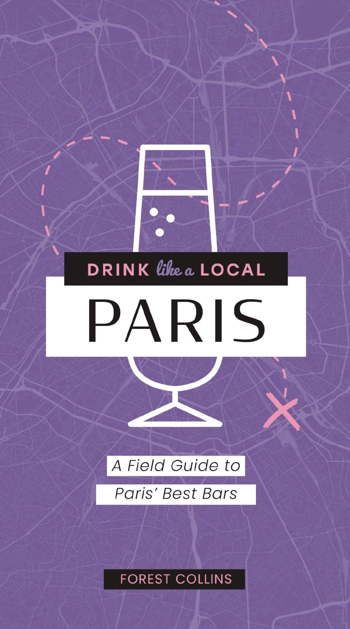 Drink Like A Local  Paris