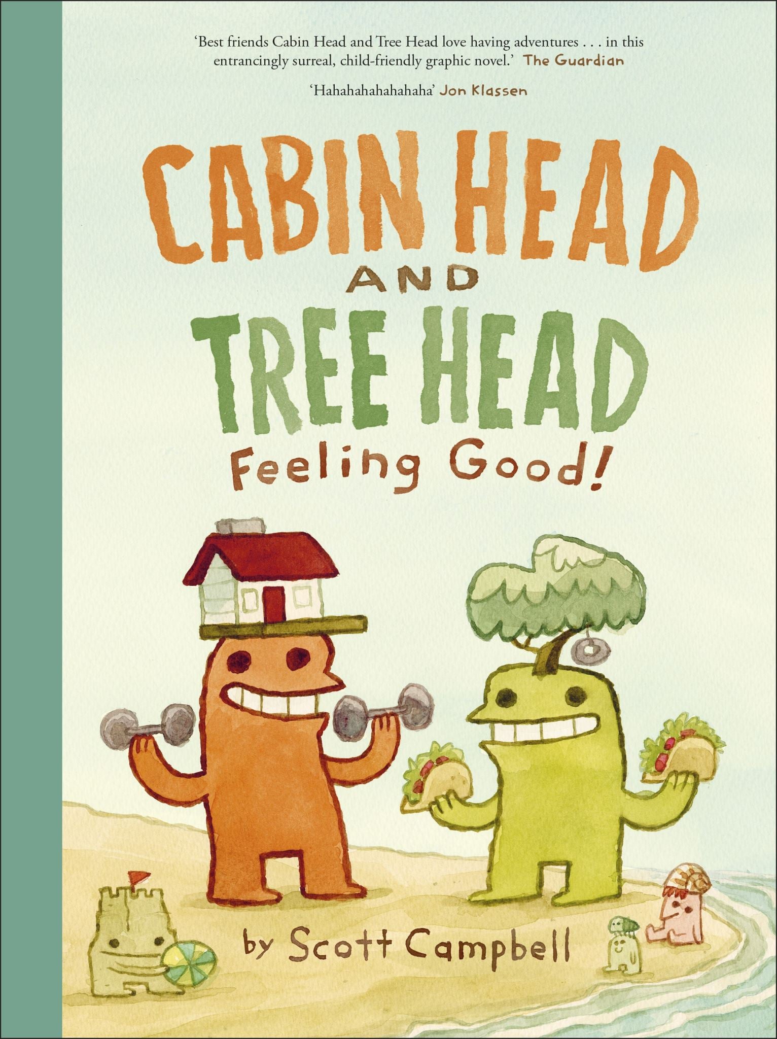 Cabin Head and Tree Head Feeling Good!