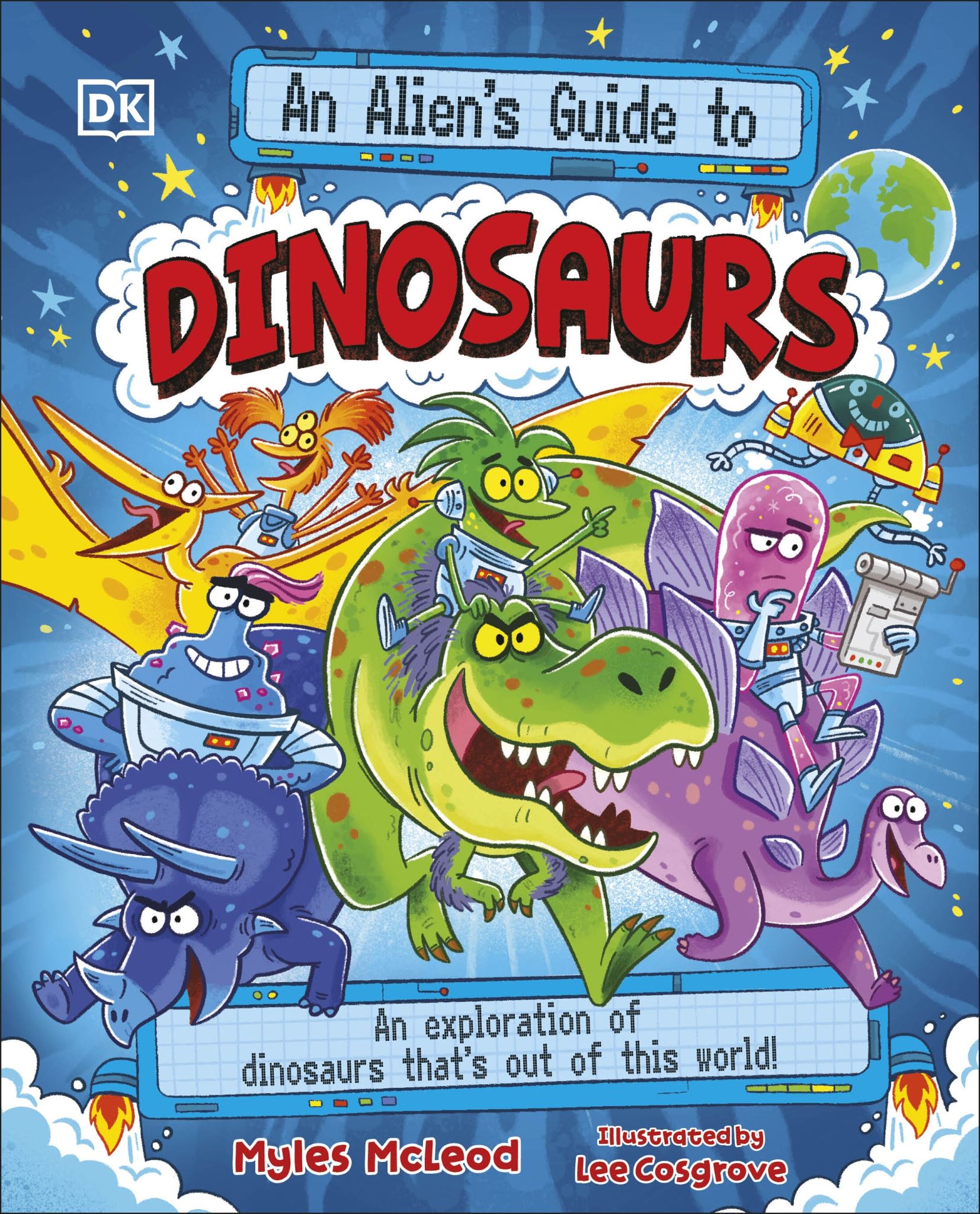 An Alien's Guide to Dinosaurs