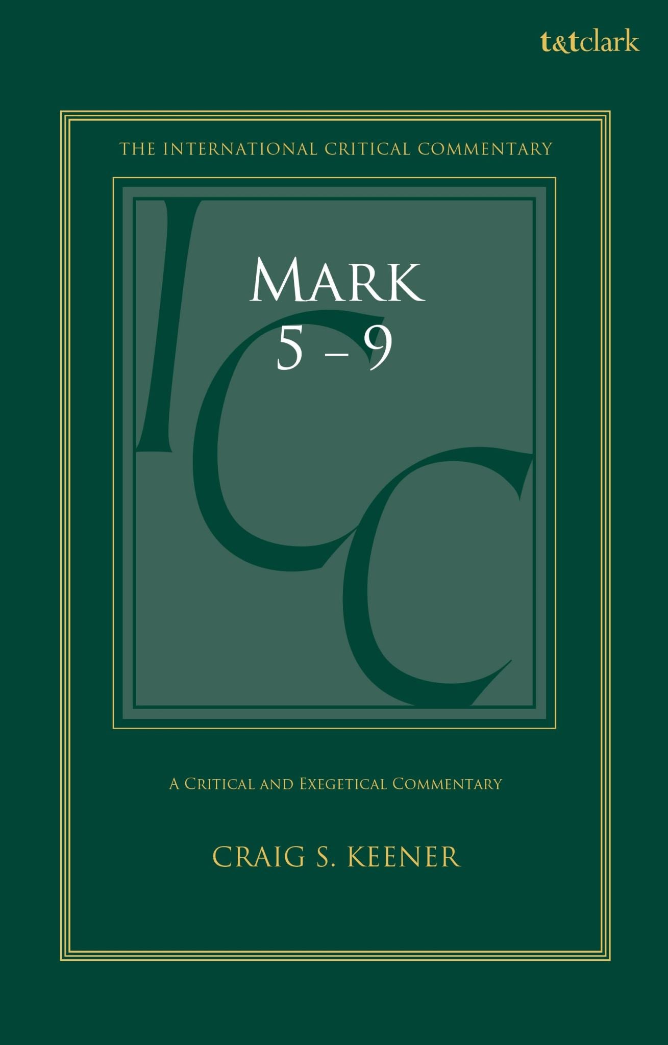 Mark 5-9: A Critical and Exegetical Commentary