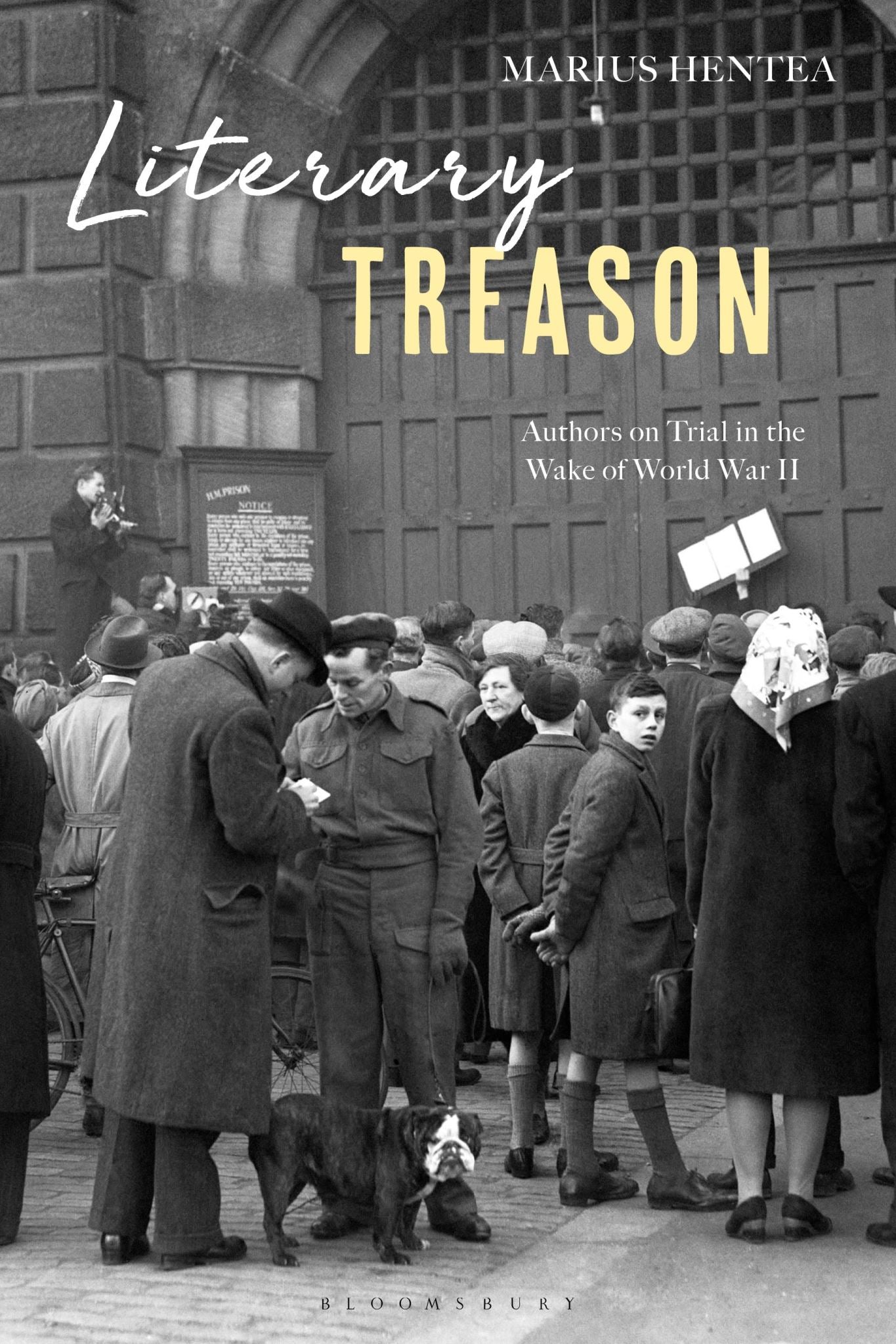 Literary Treason: Authors on Trial in the Wake of the Second World War