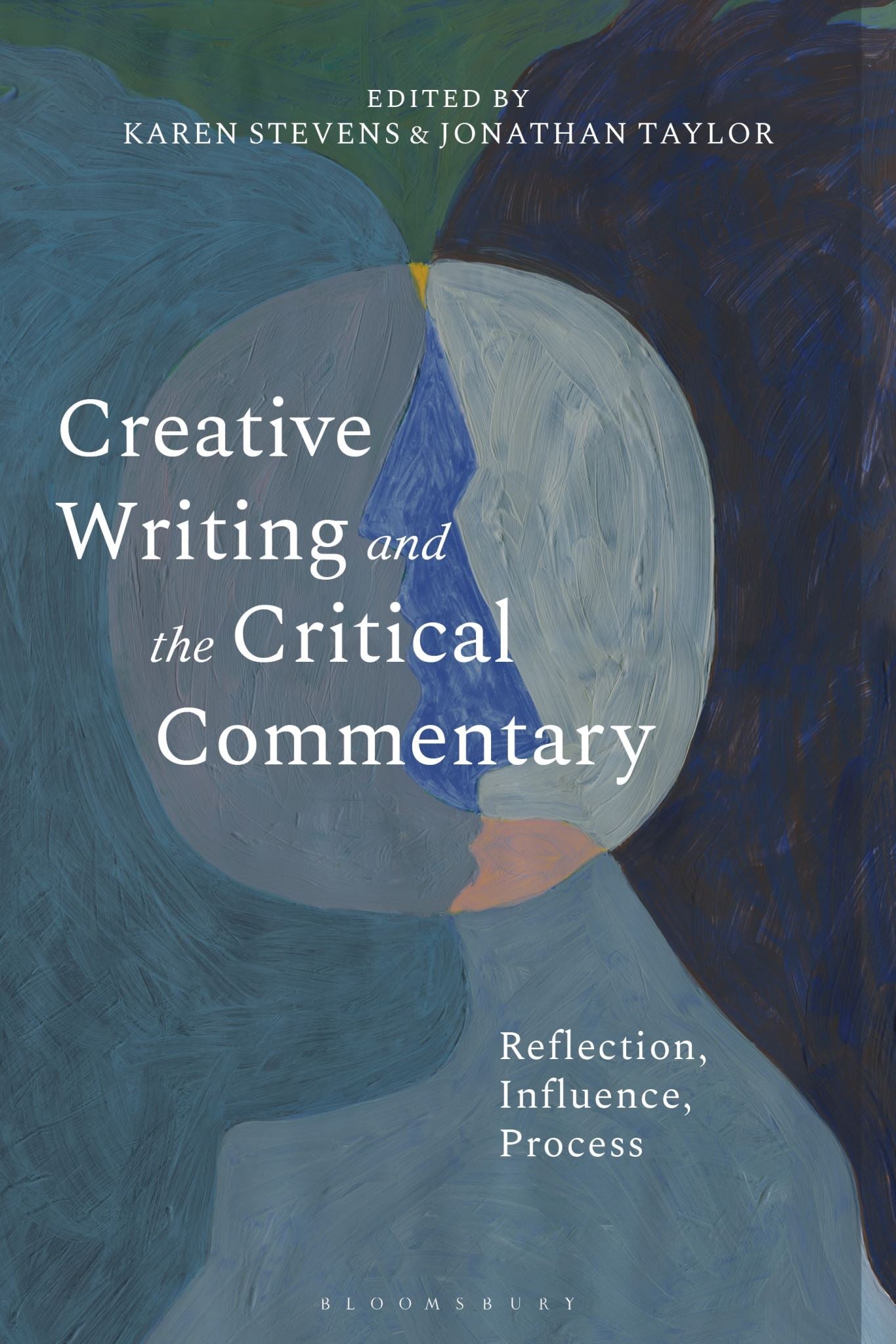 Creative Writing and the Critical Commentary: Reflection, Influence, Process