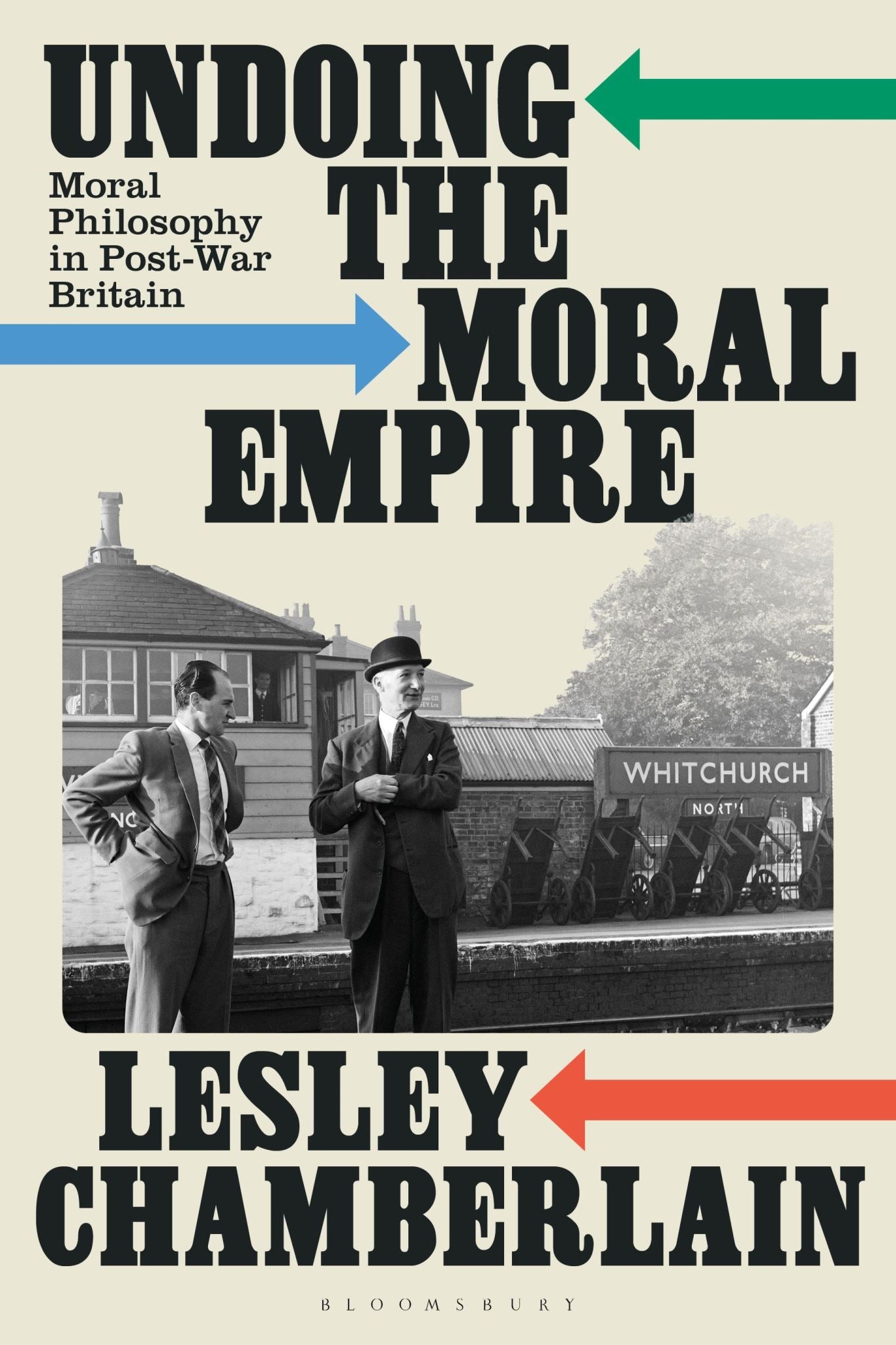 Undoing the Moral Empire: Moral Philosophy in Post-War Britain