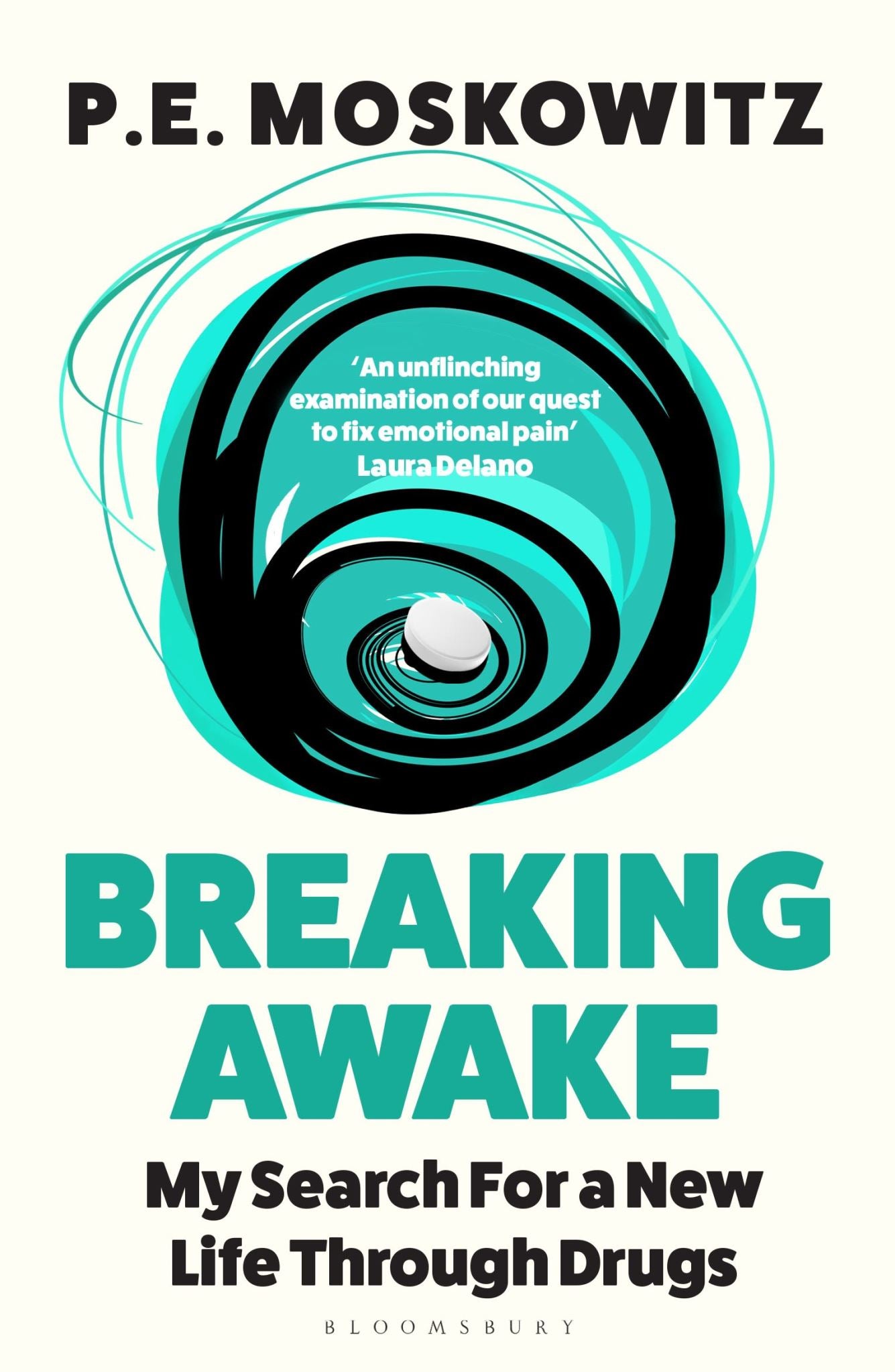 Breaking Awake: My Search For A New Life Through Drugs