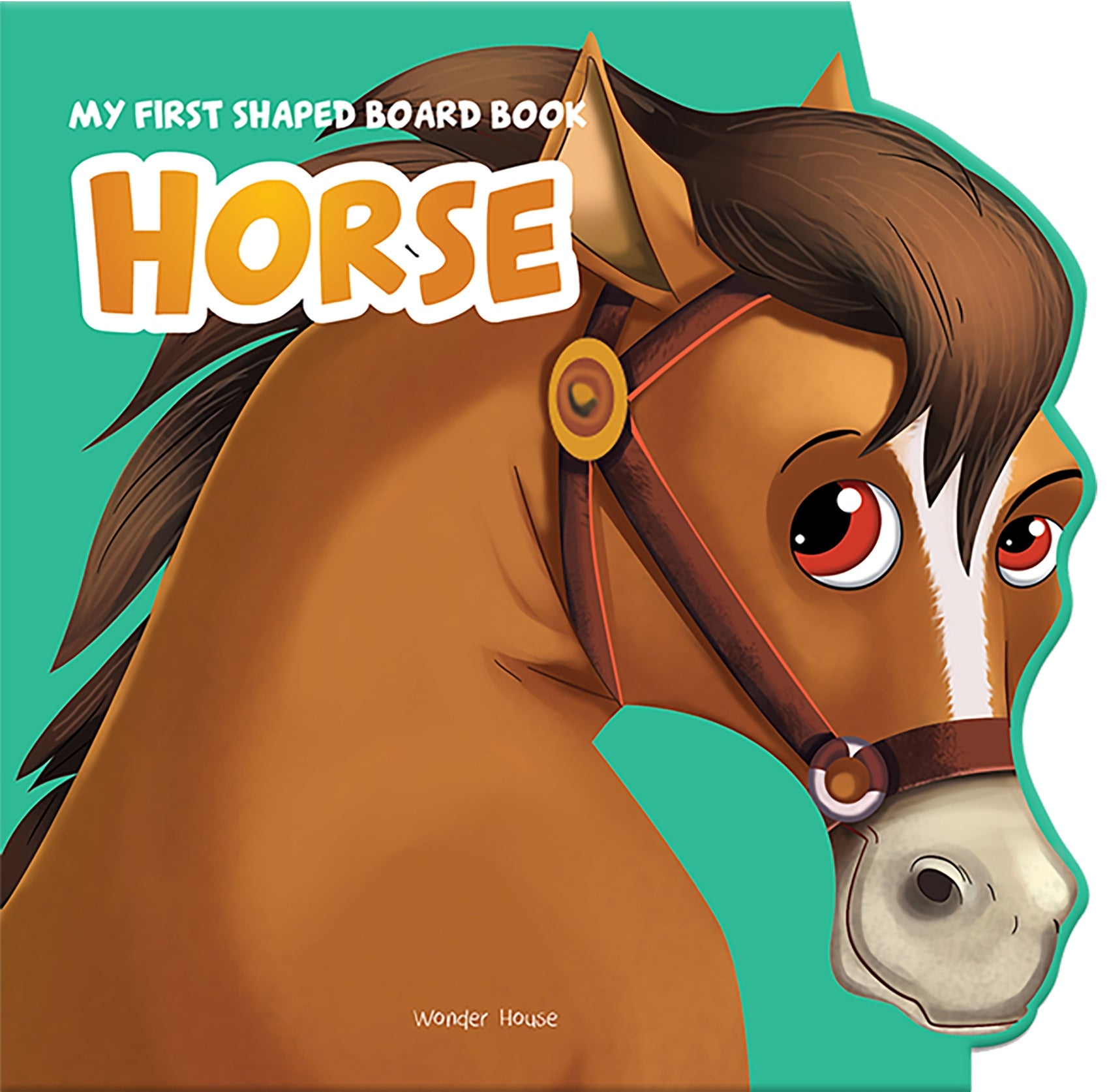 My First Shaped Board Book: Horse