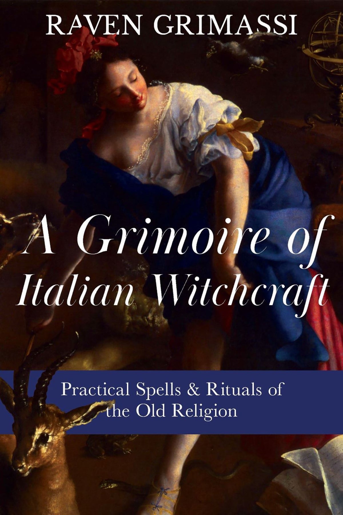 A Grimoire of Italian Witchcraft