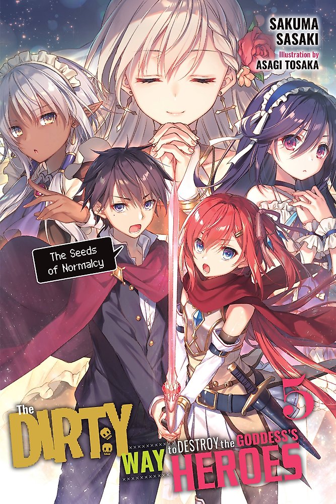 The Dirty Way to Destroy the Goddess's Heroes, Vol. 5 (light novel)