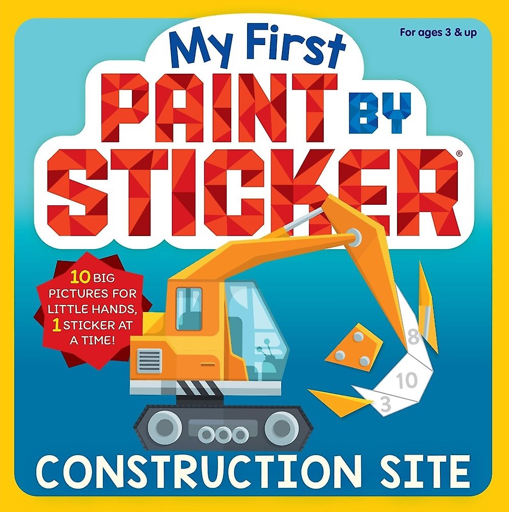 My First Paint by Sticker: Construction Site
