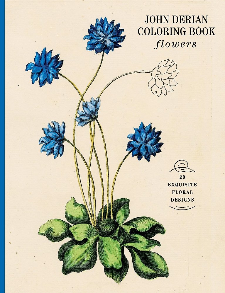 John Derian Colouring Book: Flowers