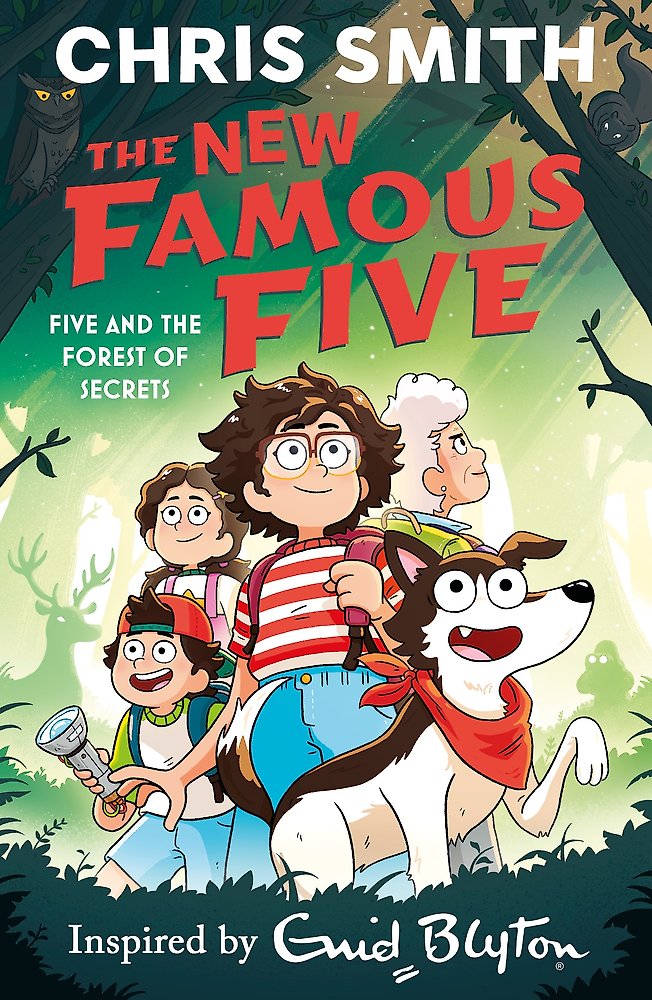 The New Famous Five: Five and the Forest of Secrets