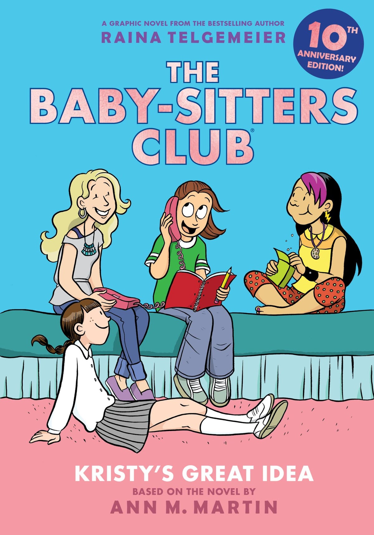 Kristy's Great Idea: A Graphic Novel (the Baby-Sitters Club #1: 10th
