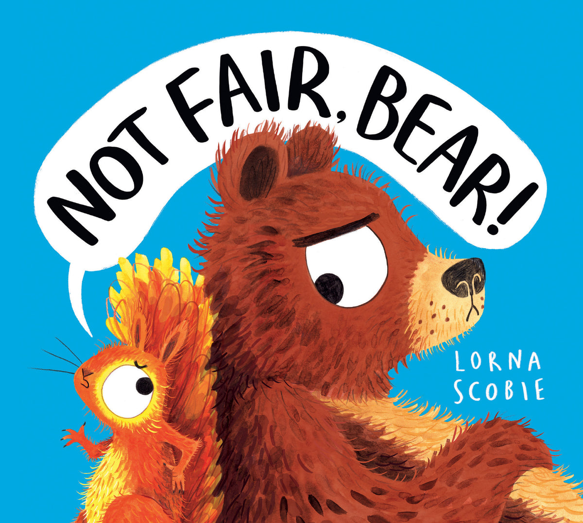Not Fair, Bear!