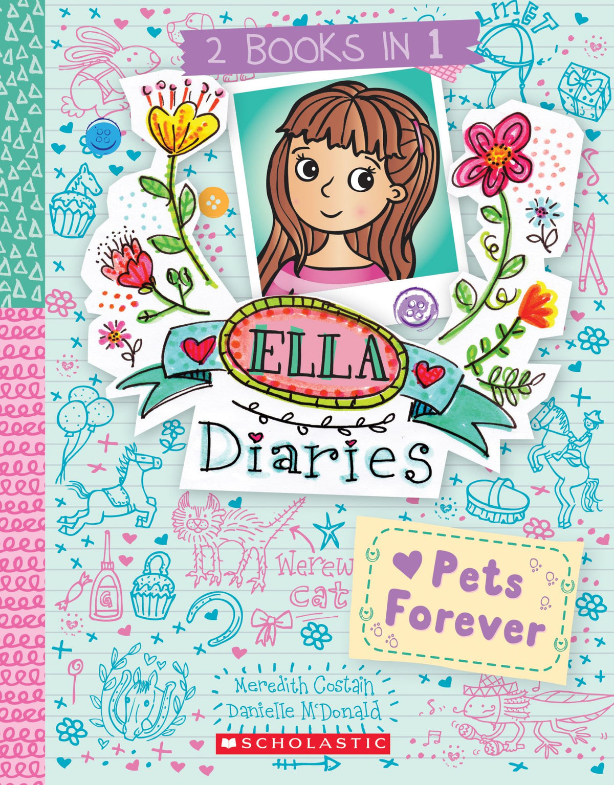 Pets Forever (Ella Diaries: 2 Books In 1)