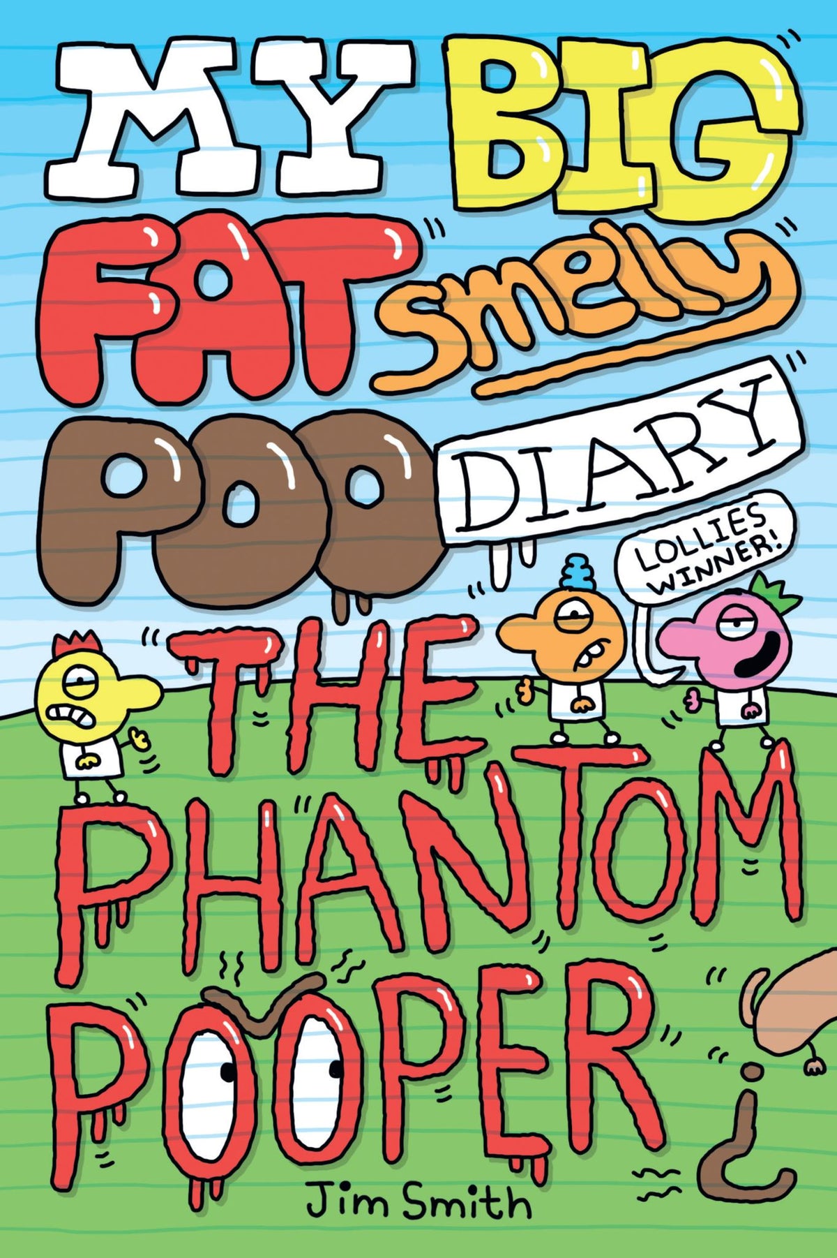 Phantom Pooper - My Big Fat Smelly Poo Diary Book 5