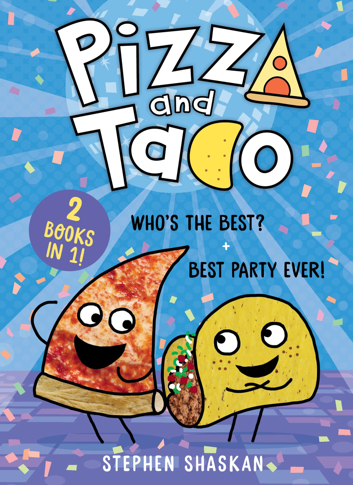 Pizza and Taco (2 Books In 1!)