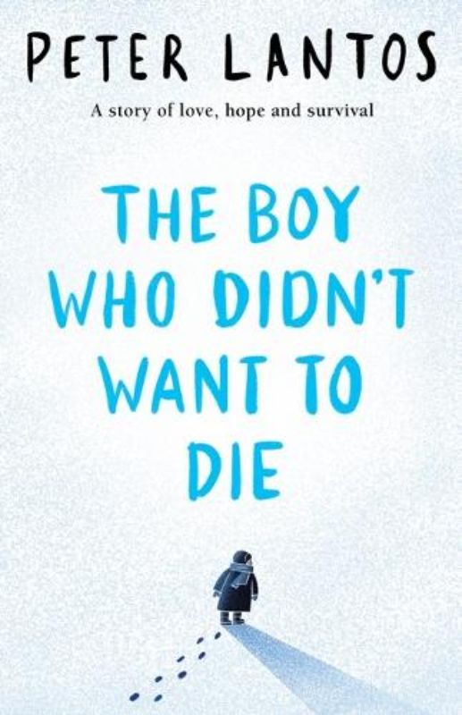 The Boy Who Didn't Want to Die
						    (Paperback)