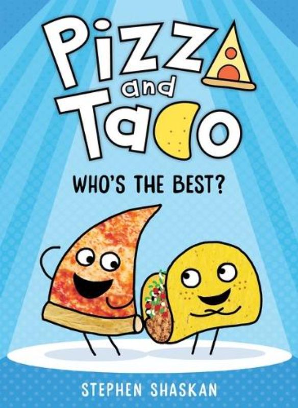 Who's the Best? (Pizza and Taco #1)
						    (Paperback)