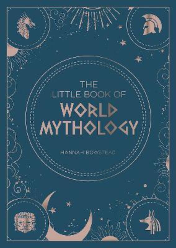 The Little Book of World Mythology