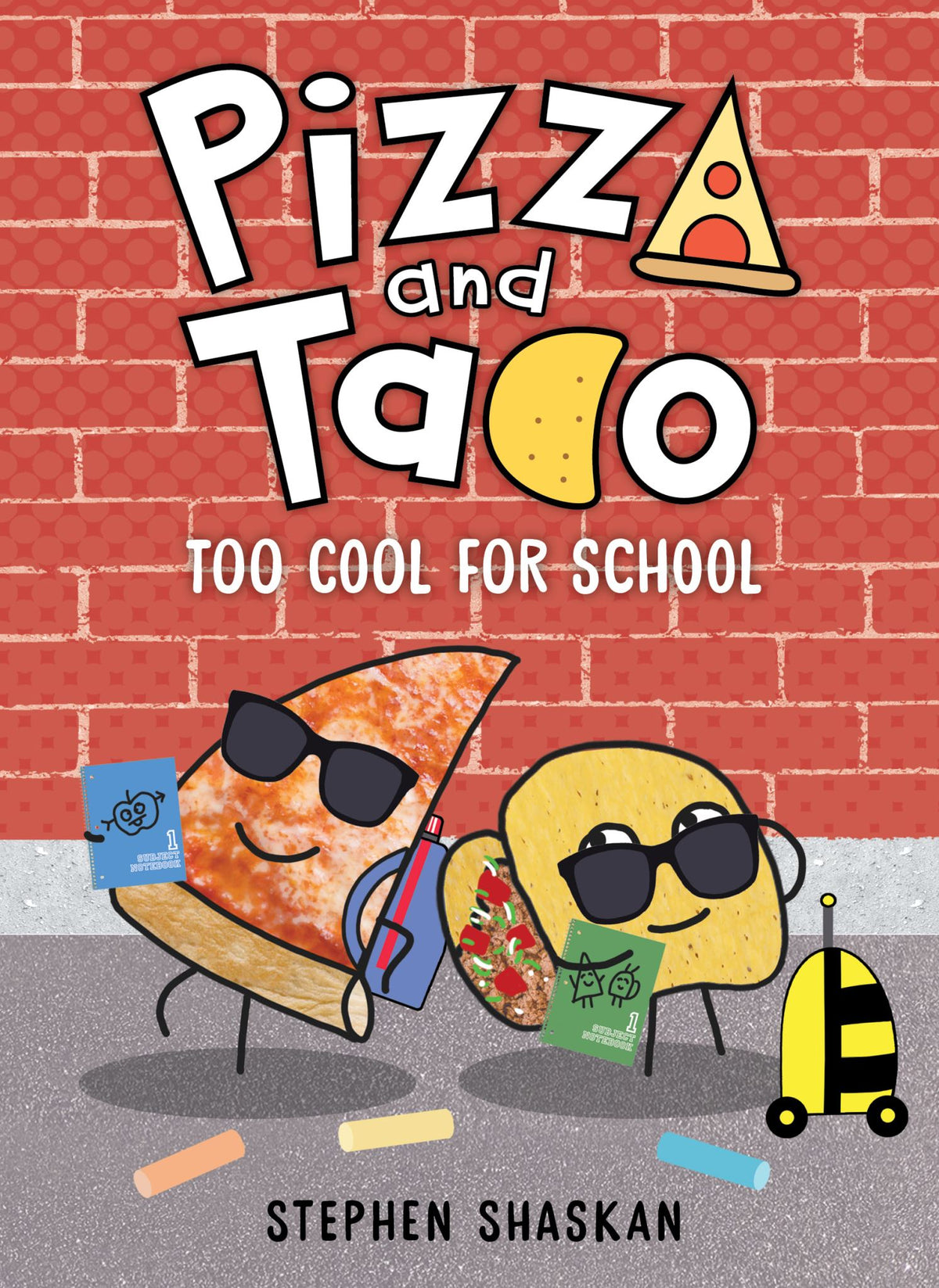 Too Cool for School - Pizza and Taco Book 5