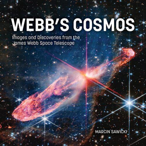 Webbs Cosmos - by Marcin Sawicki - Hardcover