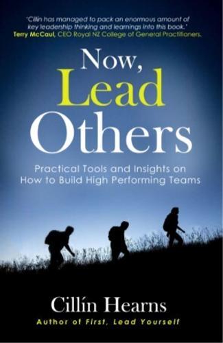Now Lead Others - by Cillin Hearns - Paperback
