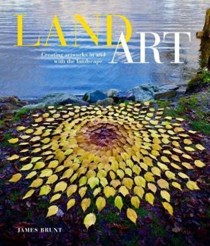 Land Art - by James Brunt - Paperback