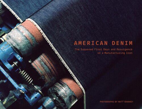 American Denim - by Matt Sharkey - Hardcover
