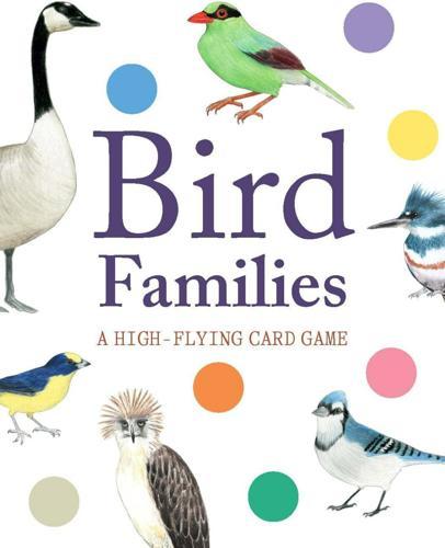 Bird Families Card Game - by Mike Unwin