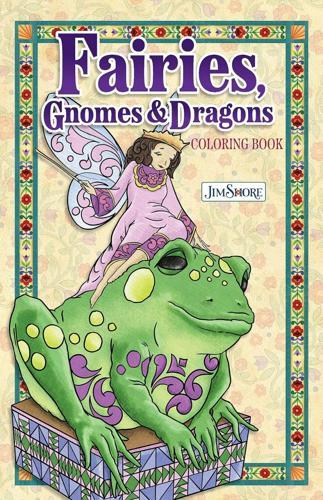 Jim Shore Fairies Gnomes & Dragons Colouring Book - by Jim Shore - Paperback