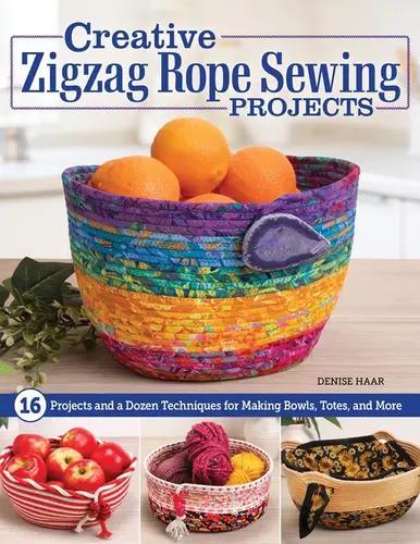 Creative Zigzag Rope Sewing Projects - Craft Book - by Denise Haar - Paperback