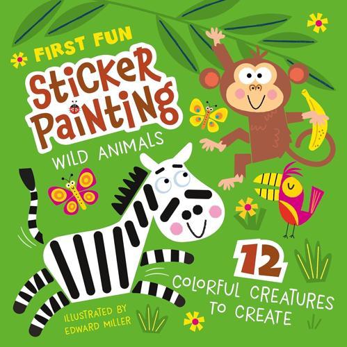 First Fun Sticker Painting Wild Animals - Nature Book - by Edward Miller