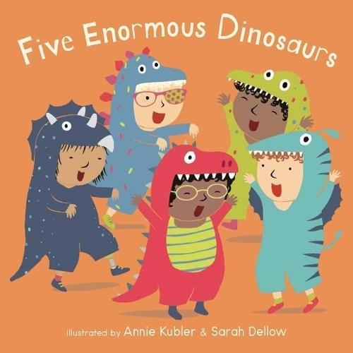 Five Enormous Dinosaurs Board Book - by Annie Kubler - Hardcover