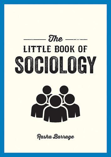 The Little Book of Sociology - by Rasha Barrage - Paperback