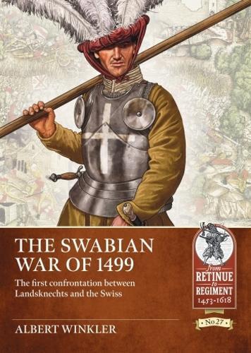 Swabian War of 1499 - Military History Book - Paperback