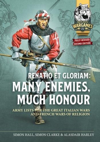 Renatio et Gloriam - Many Enemies Much Honour - Paperback