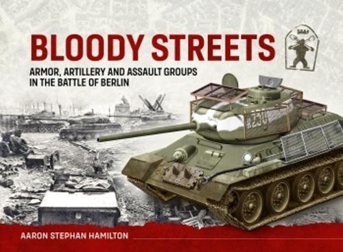 Bloody Streets - Military History Book - Hardcover
