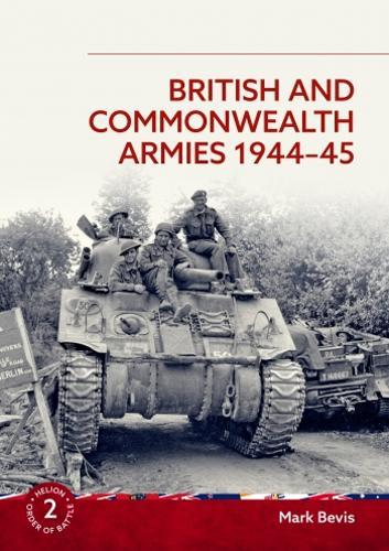 British Commonwealth Armies 1944-45 Vol 2 - Paperback